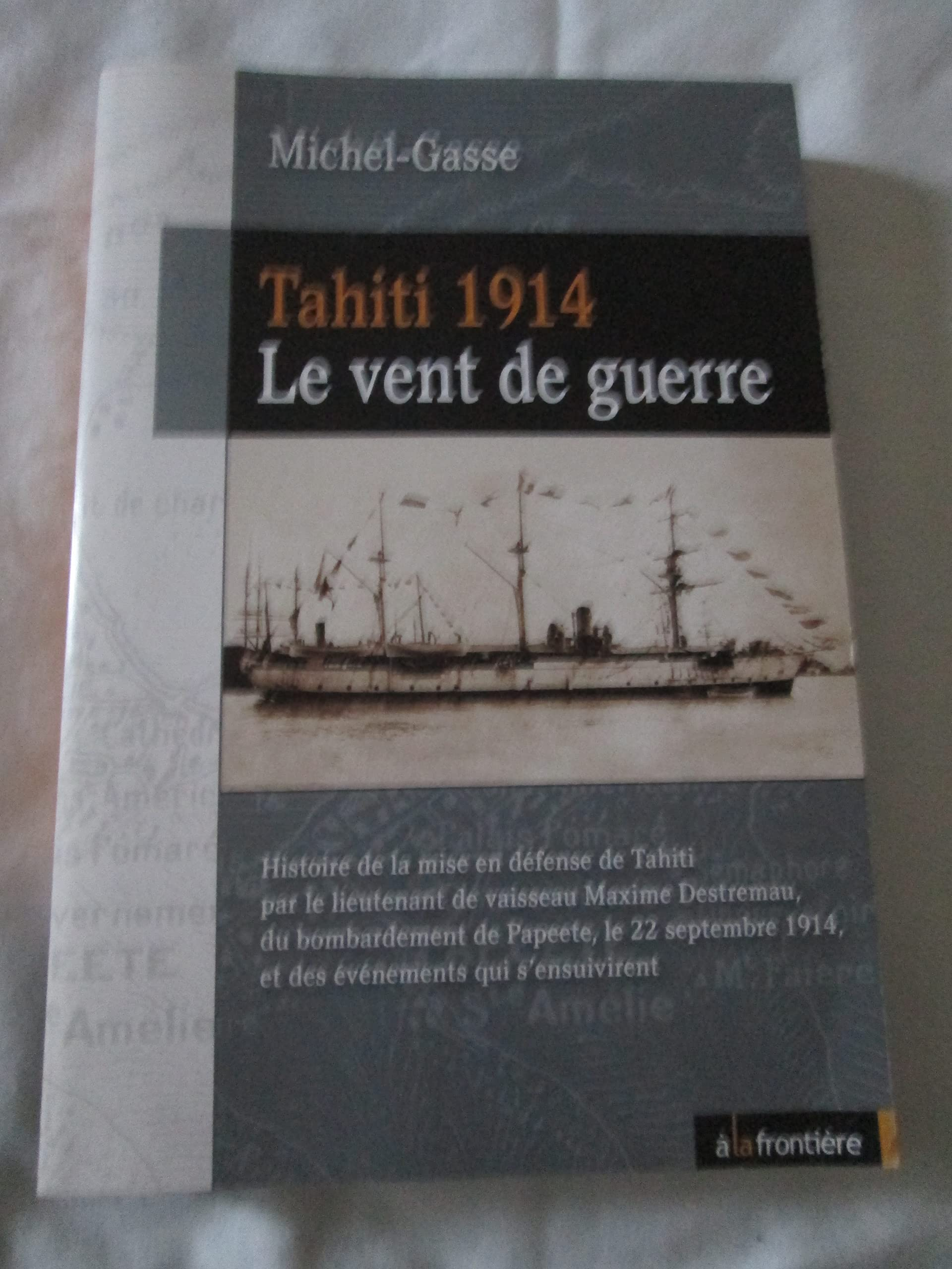 Tahiti 1914 - Le vent de guerre