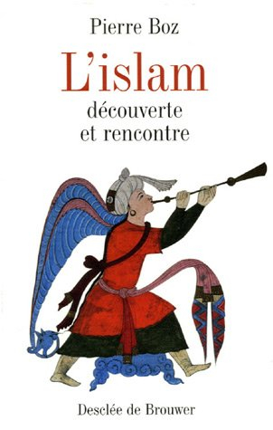 L'islam : découverte et rencontre