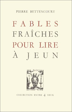 Fables fraîches pour lire à jeun