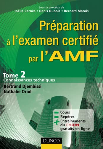 Préparation à l'examen certifié par l'AMF. Vol. 2. Connaissances techniques : connaissances de base 