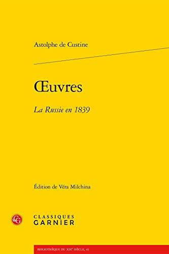 Oeuvres : la Russie en 1839