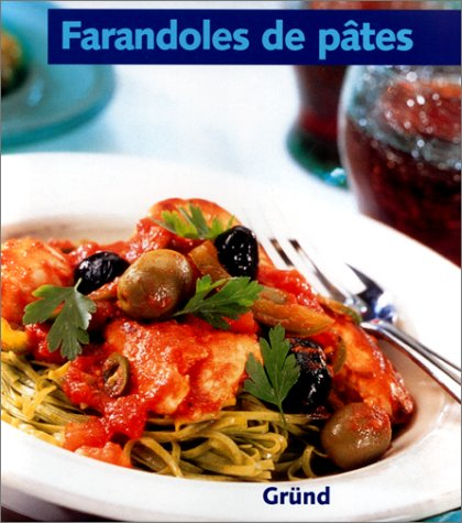 farandoles de pâtes