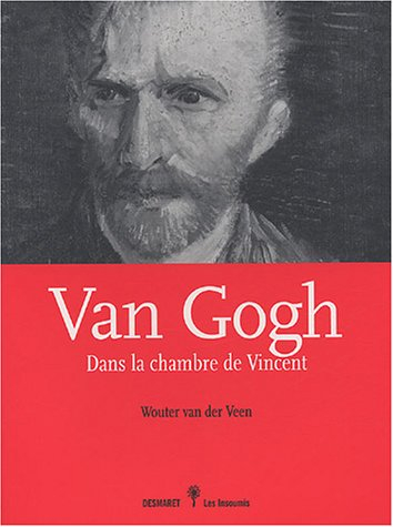 Van Gogh : dans la chambre de Vincent