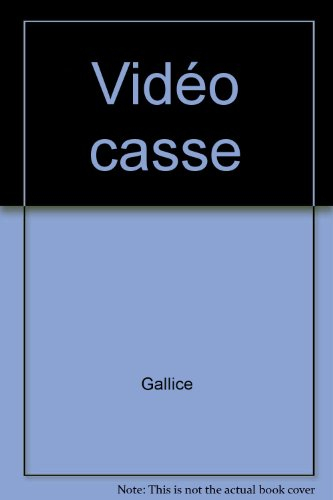 Vidéo casse