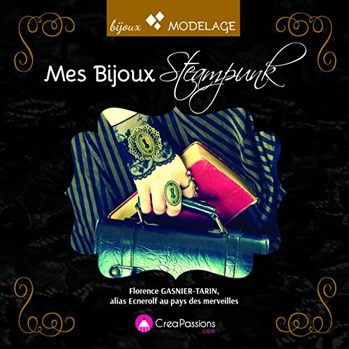 Mes bijoux steampunk