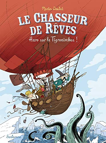 Le chasseur de rêves. Vol. 2. Haro sur le tigronimbus !