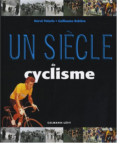 Un siècle de cyclisme
