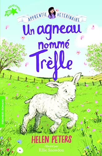 Jasmine, l'apprentie vétérinaire. Vol. 4. Un agneau nommé Trèfle