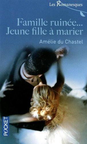 Famille ruinée... Jeune fille à marier