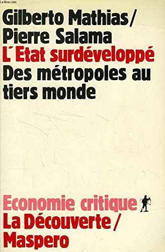 L'Etat surdéveloppé des métropoles au tiers monde