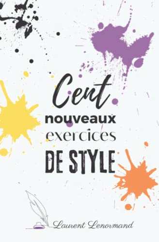 Cent nouveaux exercices de style