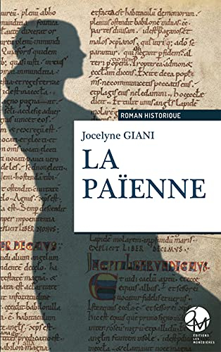 La païenne : roman historique