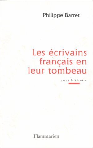 Les écrivains français en leur tombeau