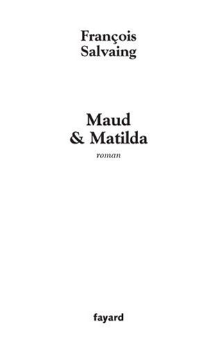 Maud & Matilda