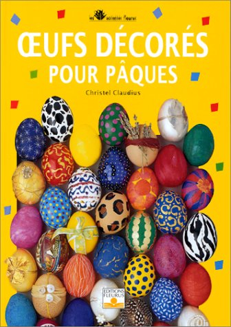 oeufs décorés pour pâques