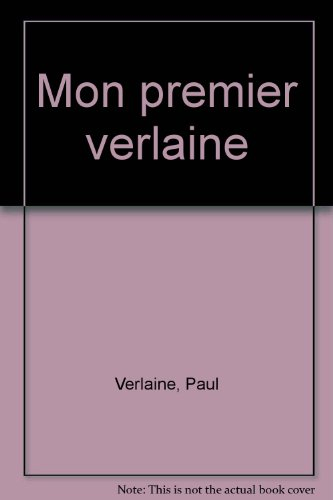 Mon premier Verlaine