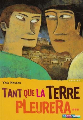 Tant que la Terre pleurera