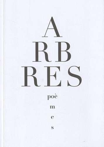 Arbres : poèmes