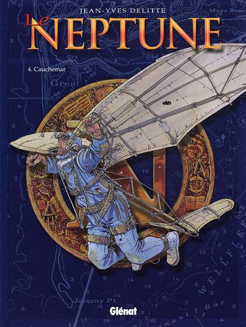 Le Neptune. Vol. 4. Cauchemar