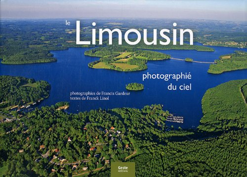 Le Limousin photographié du ciel