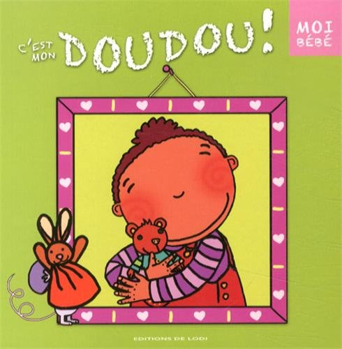 C'est mon doudou !