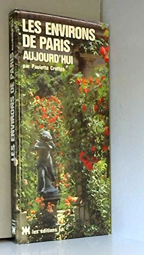 les environs de paris aujourd'hui