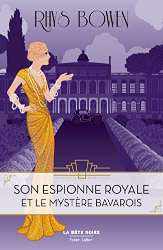 Son espionne royale. Vol. 2. Son espionne royale et le mystère bavarois