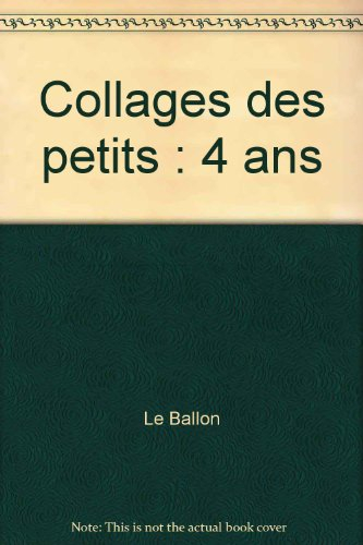 Collages des petits (4 ans)