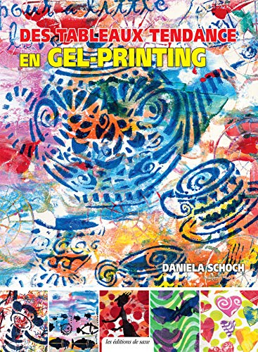 Des tableaux tendance en gel-printing