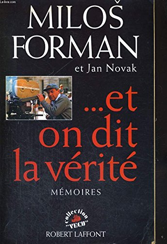 Et on dit la vérité : mémoires