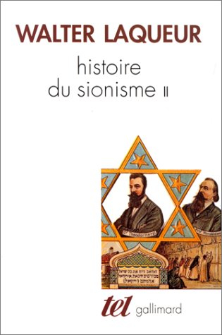 Histoire du sionisme. Vol. 2