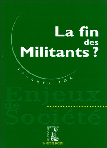 La fin des militants ?