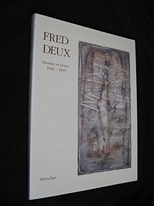 fred deux: dessins et textes, 1949-1995