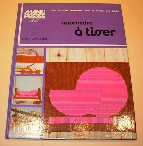 Apprendre à tisser