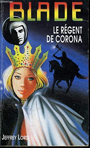 blade 97 : le régent de corona