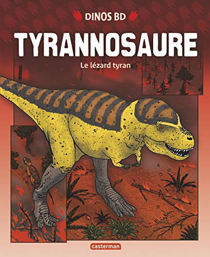 Tyrannosaure : le lézard tyran