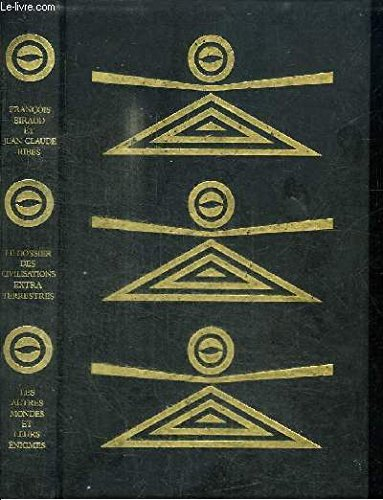 le dossier des civilisations extra-terrestres. fay