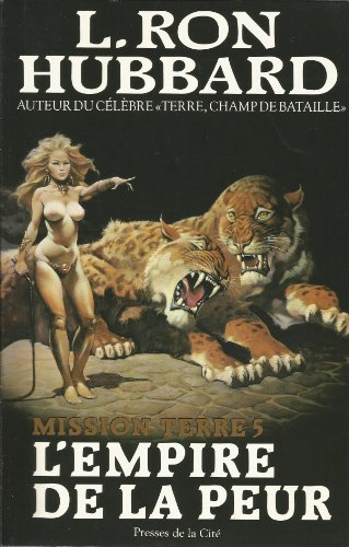 Mission Terre. Vol. 5. L'Empire de la peur