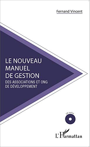 Le nouveau manuel de gestion des associations et ONG de développement
