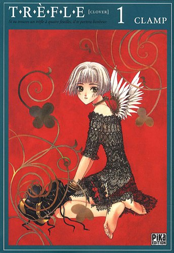 Trèfle : clover. Vol. 1