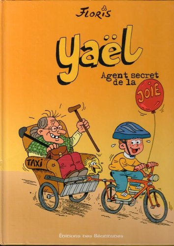 Yaël. Yaël, agent secret de la joie