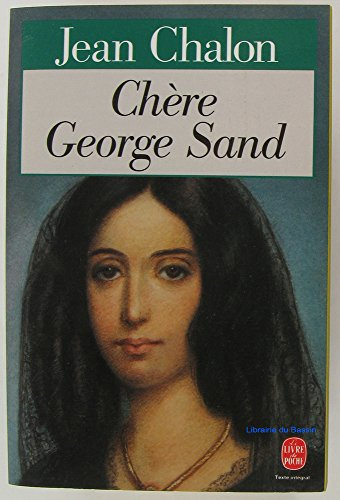 Chère George Sand