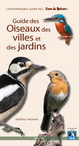 Guide des oiseaux des villes et des jardins