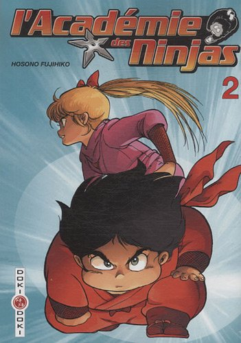 L'académie des ninjas. Vol. 2