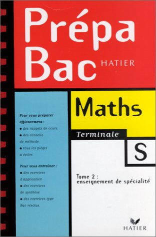 prépabac mathématiques, terminale s, tome 2, enseignement de spécialité