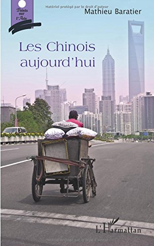 Les Chinois aujourd'hui