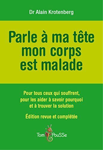 Parle à ma tête, mon corps est malade