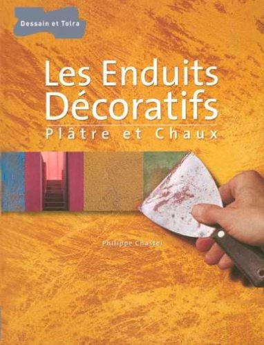 Les enduits décoratifs : plâtre et chaux