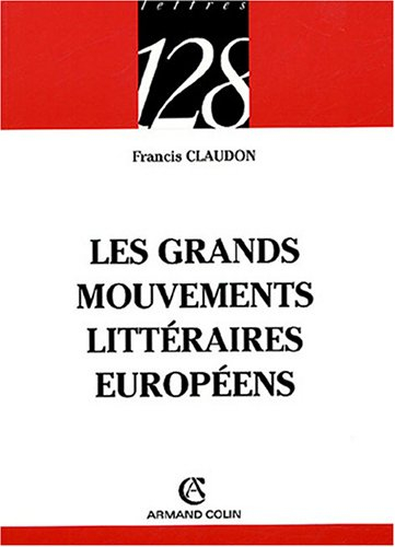 Les grands mouvements littéraires européens