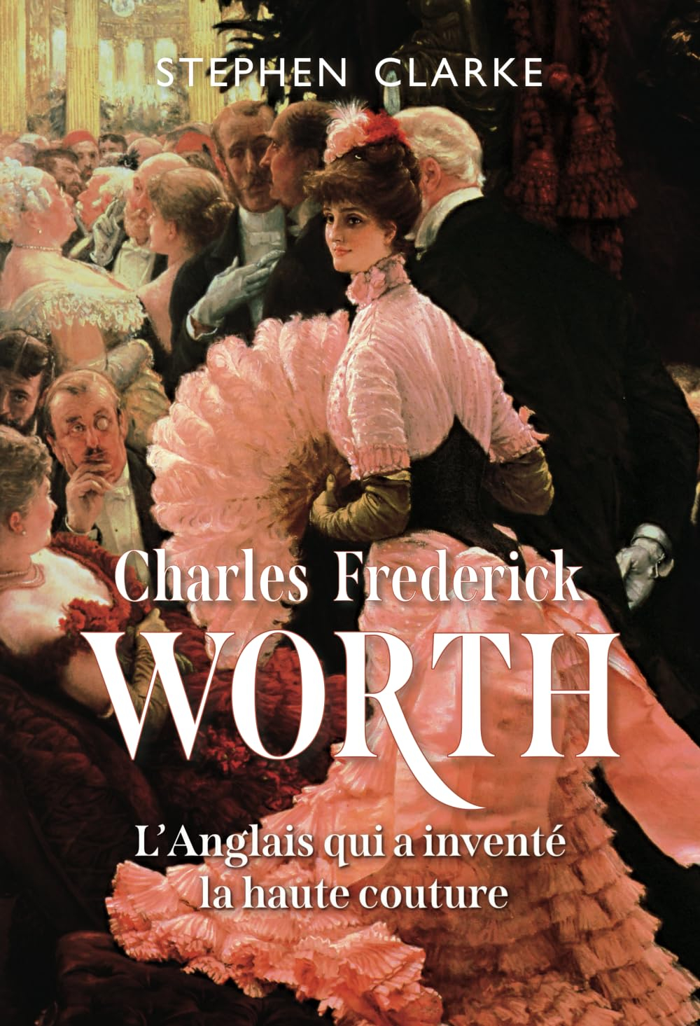 Charles Frederick Worth, l'Anglais qui a inventé la haute couture
